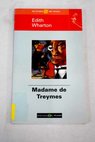 Madame de Treymes / Edith Wharton