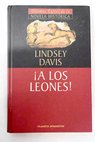 A los leones la X novela de Marco Didio Falco / Lindsey Davis