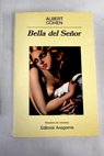 Bella del Seor / Albert Cohen