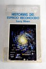 Historias del espacio reconocido / Larry Niven