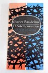 El arte romántico / Charles Baudelaire
