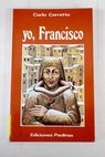 Yo Francisco / Carlos Carretto