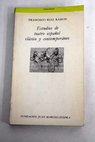 Estudios sobre teatro español clásico y contemporáneo / Francisco Ruiz Ramón