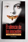 El silencio de los inocentes / Thomas Harris