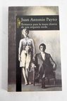 Romance para la mano diestra de una orquesta zurda / Juan Antonio Payno