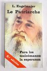 Le patriarche / Lucien Engelmajer
