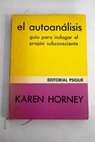 El autoanálisis / Karen Horney