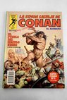 La espada salvaje de Conan el brbaro El pueblo del crculo negro N 11 / Roy Thomas