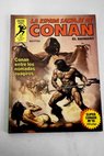 La espada salvaje de Conan el brbaro Conan entre los nmadas zuagiros N 15 / Roy Thomas