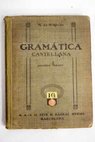 Gramática de la lengua castellana Segundo grado / Manuel de Montoliu