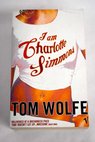 I am Charlotte Simmons / Tom Wolfe