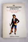 El bandolerismo andaluz / Constancio Bernaldo de Quirs