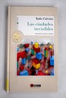 Las ciudades invisibles / Italo Calvino