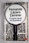 El nuevo dardo en la palabra / Fernando Lzaro Carreter