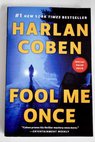 Fool me once / Harlan Coben