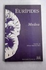 Medea / Eurpides