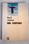 Mr Vrtigo / Paul Auster