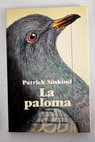 La paloma / Patrick Suskind