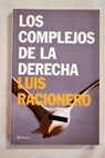 Los complejos de la derecha / Luis Racionero