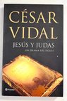 Jess y Judas un drama del siglo I / Csar Vidal