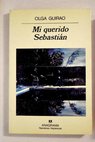 Mi querido Sebastin / Olga Guirao