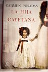 La hija de Cayetana / Carmen Posadas