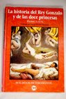 La historia del rey Gonzalo y de las doce princesas / Pierre Louys