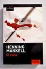 El chino / Henning Mankell