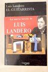 El guitarrista / Luis Landero