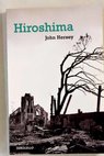 Hiroshima / John Hersey