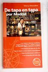 De tapa en tapa por Madrid / José María Íñigo