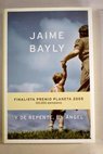 Y de repente un ángel / Jaime Bayly