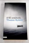 El ermitao / Thomas Rydahl