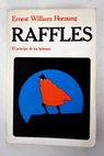 Raffles / E W Hornung