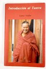 Introduccin al Tantra una visin de la totalidad / Thubten Yeshe