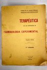 Terapéutica con sus fundamentos de farmacología experimental tomo II / B Lorenzo Velázquez