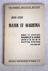 Juan XXIII Mater et Magistra