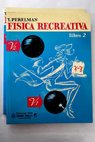Fsica recreativa / Iakov Isidorovich Perelman