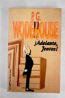 Adelante Jeeves / P G Wodehouse