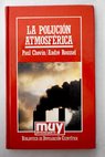 La polución atmosférica / Paul Chovin