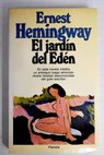 El jardn del Edn / Ernest Hemingway
