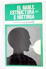 El bable estructura e historia / Jesús Neira Martínez