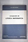 Compendio de lógica matemática / Joseph M Bochenski