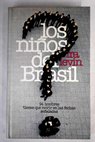 Los niños del Brasil / Ira Levin