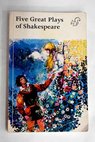 Five great plays of Shakespeare / Shakespeare William West Michael Marshall Hugh