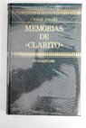 Memorias de Clarito / César Jalón