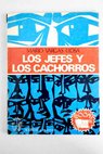 Los jefes y Los cachorros / Mario Vargas Llosa