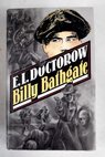 Billy Bathgate / E L Doctorow