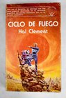 Ciclo de fuego / Hal Clement