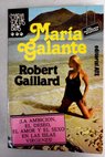 María Galante / Robert Gaillard
